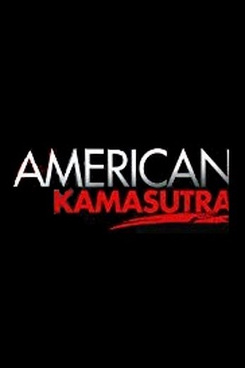 دانلود فیلم American Kamasutra 2018