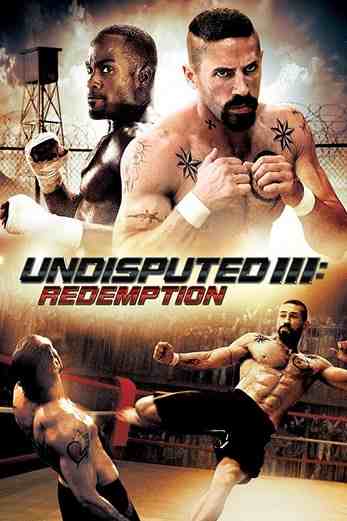دانلود فیلم Undisputed 3: Redemption 2010 دوبله فارسی