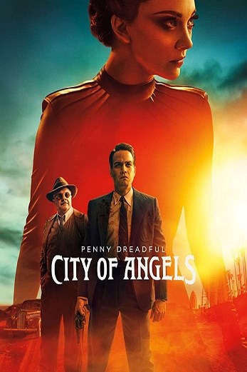 دانلود سریال Penny Dreadful: City of Angels 2020