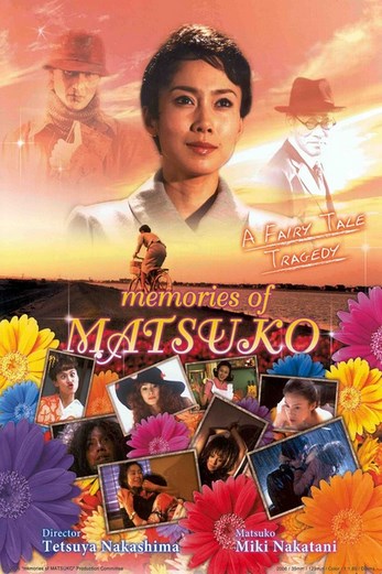 دانلود فیلم Memories of Matsuko 2006