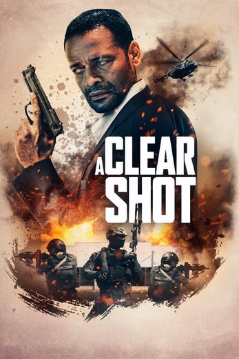 دانلود فیلم A Clear Shot 2019