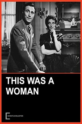 دانلود فیلم This Was a Woman 1948
