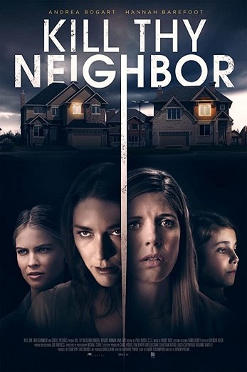 دانلود فیلم Kill Thy Neighbor 2018