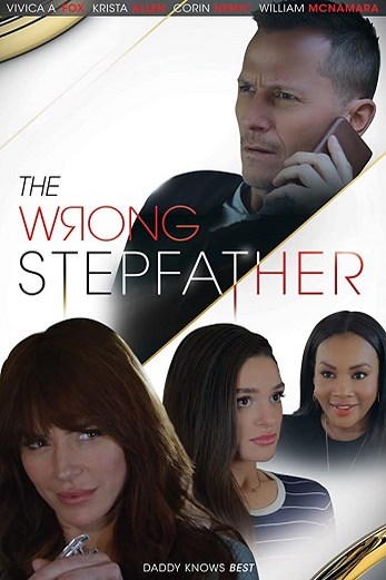 دانلود فیلم The Wrong Stepfather 2020