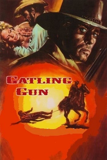 دانلود فیلم Gatling Gun 1968