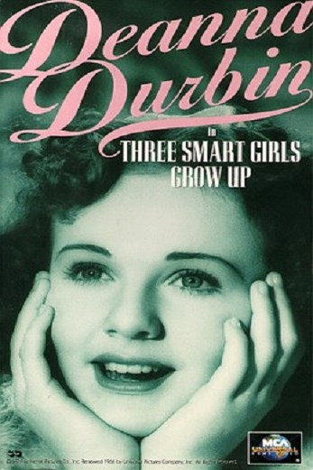 دانلود فیلم Three Smart Girls Grow Up 1939