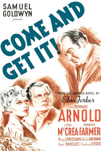 دانلود فیلم Come and Get It 1936