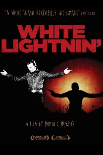 دانلود فیلم White Lightnin 2009