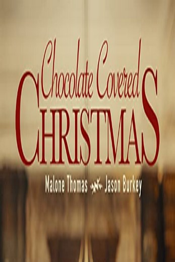 دانلود فیلم Chocolate Covered Christmas 2020