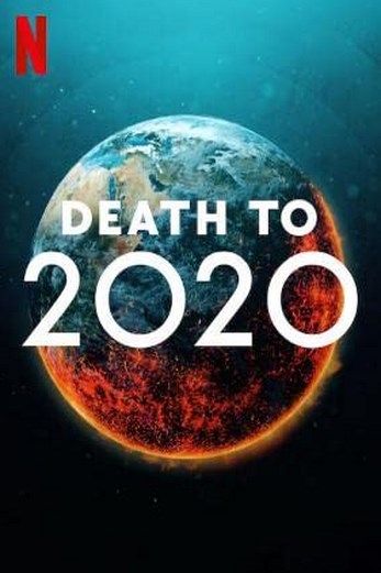 دانلود فیلم Death to 2020 2020