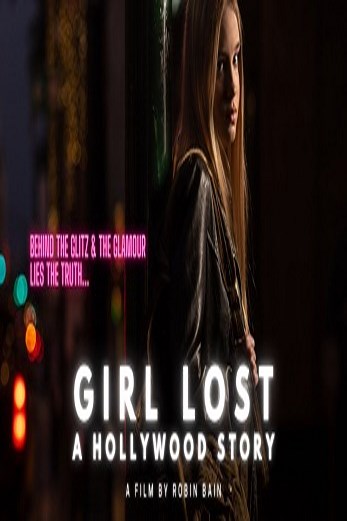 دانلود فیلم Girl Lost: A Hollywood Story 2020