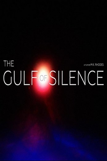 دانلود فیلم The Gulf of Silence 2020