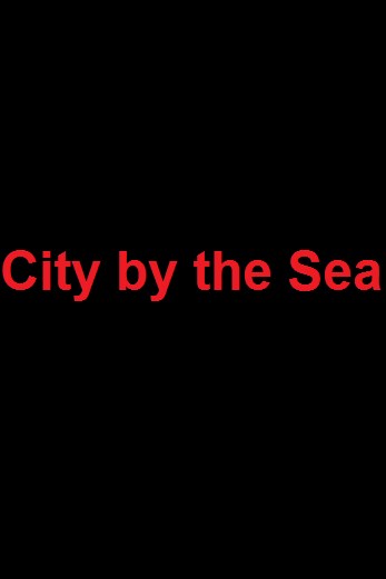 دانلود فیلم City by the Sea 2002