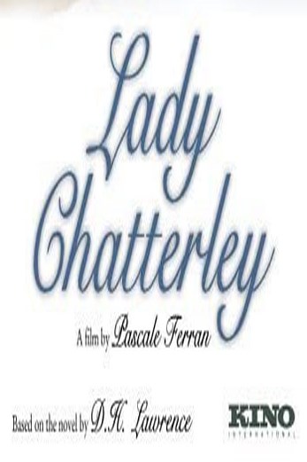 دانلود فیلم Lady Chatterley 2006