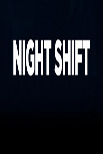 دانلود فیلم Night Shift 2020