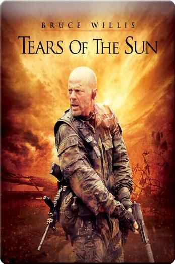 دانلود فیلم Tears of the Sun 2003 دوبله فارسی