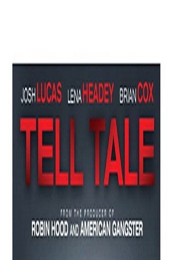 دانلود فیلم Tell Tale 2009