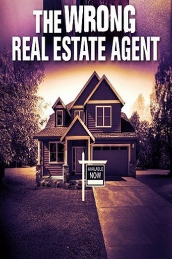 دانلود فیلم The Wrong Real Estate Agent 2021