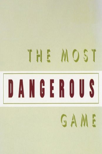 دانلود فیلم The Most Dangerous Game 1932