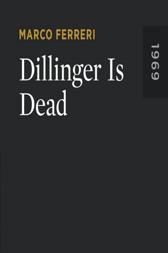دانلود فیلم Dillinger Is Dead 1969