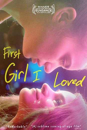 دانلود فیلم First Girl I Loved 2016
