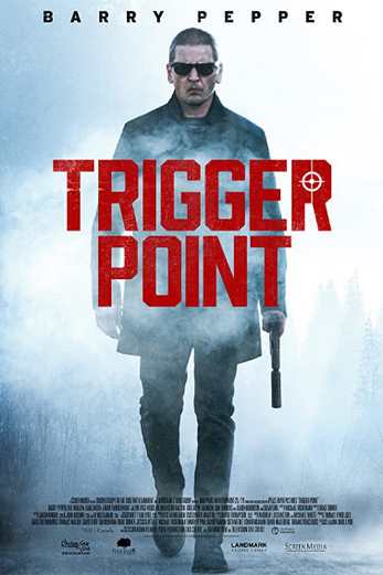 دانلود فیلم Trigger Point 2021 دوبله فارسی