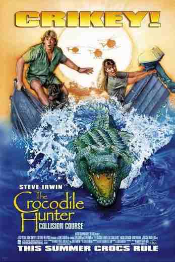 دانلود فیلم The Crocodile Hunter: Collision Course 2002