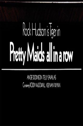 دانلود فیلم Pretty Maids All in a Row 1971