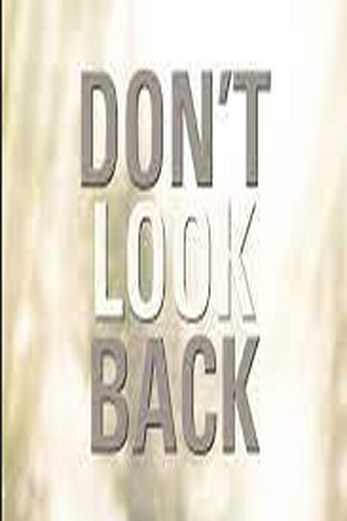 دانلود فیلم Dont Look Back 2009