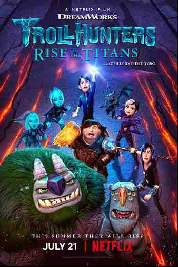 دانلود فیلم Trollhunters: Rise of the Titans 2021 دوبله فارسی