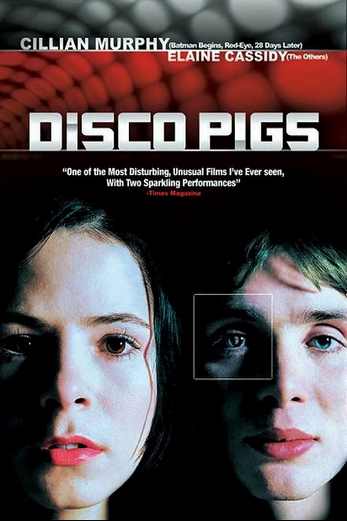 دانلود فیلم Disco Pigs 2001