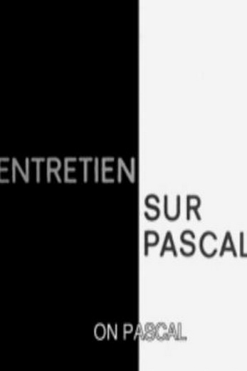 دانلود فیلم Entretien sur Pascal 1965