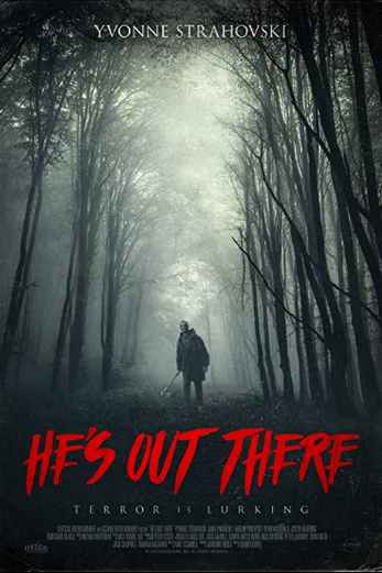 دانلود فیلم Hes Out There 2018