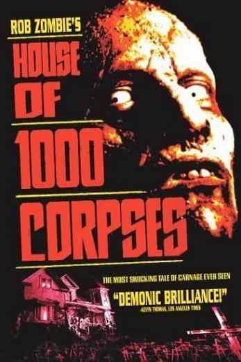 دانلود فیلم House of 1000 Corpses 2003