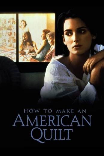 دانلود فیلم How to Make an American Quilt 1995