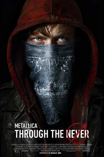 دانلود فیلم Metallica Through the Never 2013