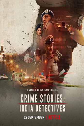 دانلود سریال Crime Stories: India Detectives 2021