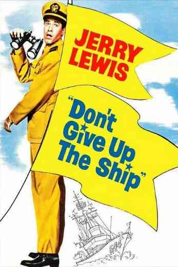 دانلود فیلم Dont Give Up the Ship 1959