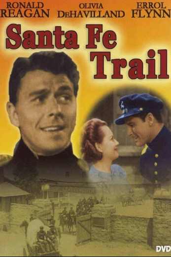دانلود فیلم Santa Fe Trail 1940