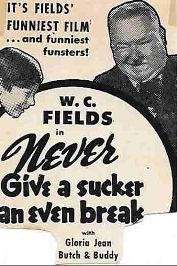 دانلود فیلم Never Give a Sucker an Even Break 1941