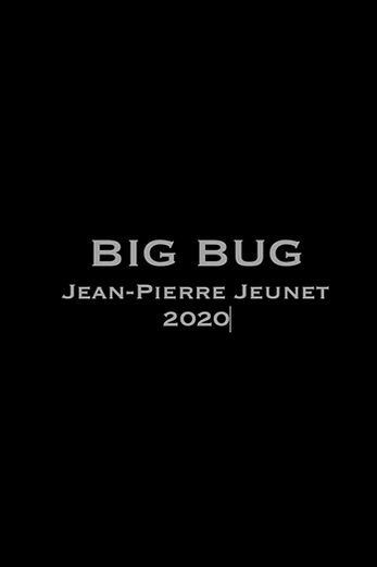 دانلود فیلم Big Bug 2022