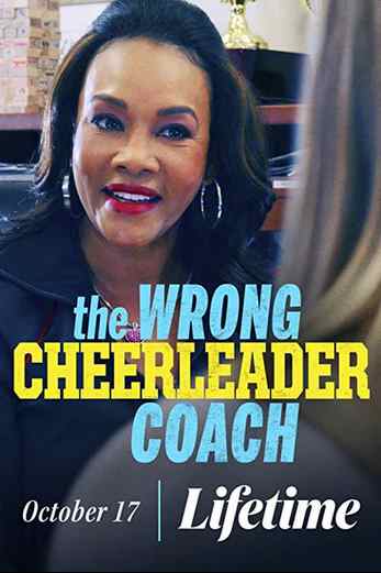 دانلود فیلم The Wrong Cheerleader Coach 2020