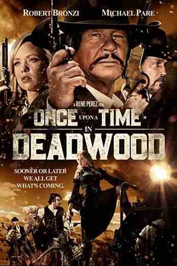 دانلود فیلم Once Upon a Time in Deadwood 2019