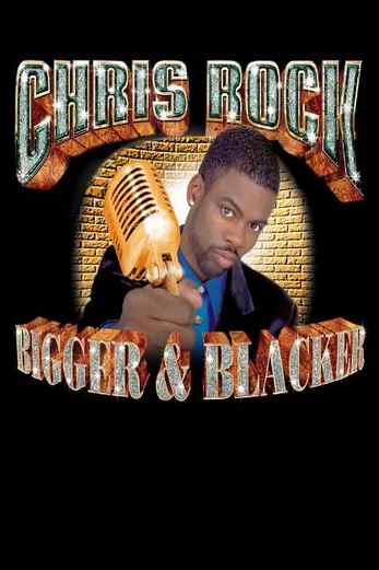 دانلود فیلم Chris Rock: Bigger & Blacker 1999