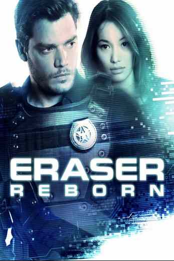 دانلود فیلم Eraser: Reborn 2022 زیرنویس چسبیده