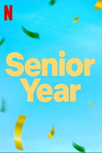 دانلود فیلم Senior Year 2022 زیرنویس چسبیده