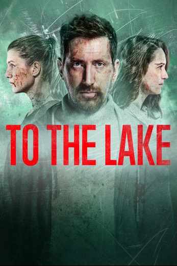 دانلود سریال To the Lake 2019