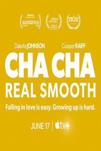 دانلود فیلم Cha Cha Real Smooth 2022 زیرنویس چسبیده