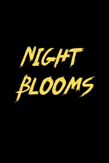 دانلود فیلم Night Blooms 2021 زیرنویس چسبیده