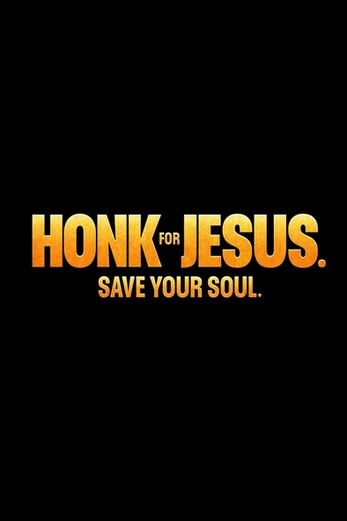 دانلود فیلم Honk for Jesus Save Your Soul 2022